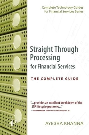 Seller image for Khanna, A: Straight-through Processing for Financial Service for sale by moluna
