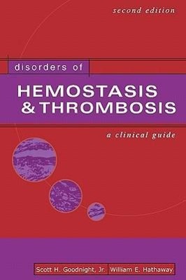 Seller image for Disorders of Hemostasis & Thrombosis: A Clinical Guide, Second Edition for sale by moluna