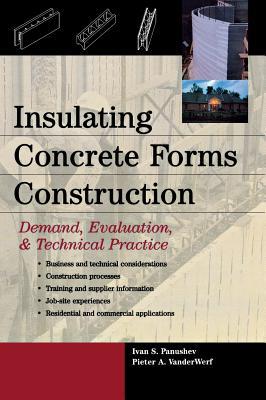 Bild des Verkufers fr Insulating Concrete Forms Construction: Demand, Evaluation, & Technical Practice zum Verkauf von moluna