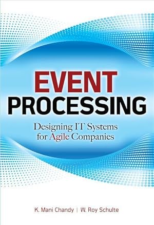 Seller image for Event Processing: Designing It Systems for Agile Companies: Designing It Systems for Agile Companies for sale by moluna