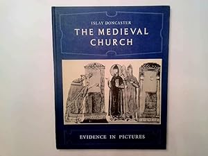 Seller image for The Medieval Church (Evidence in Pictures Series) for sale by Goldstone Rare Books