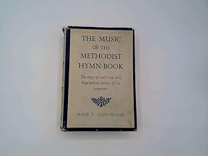 Imagen del vendedor de The Music of the Methodist Hymn Book a la venta por Goldstone Rare Books
