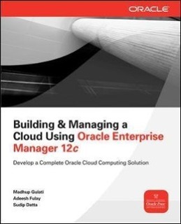 Bild des Verkufers fr Building and Managing a Cloud Using Oracle Enterprise Manager 12c zum Verkauf von moluna