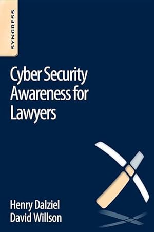 Bild des Verkufers fr Dalziel, H: Cyber Security Awareness for Lawyers zum Verkauf von moluna