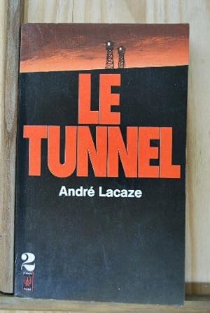 Seller image for Le tunnel tome 1 for sale by Dmons et Merveilles