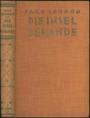 Bild des Verkufers fr Die Insel Berande. (Einzig berechtigte bersetzung von Erwin Magnus). zum Verkauf von Schsisches Auktionshaus & Antiquariat