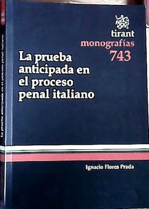 Image du vendeur pour La prueba anticipada en el proceso penal italiano mis en vente par Librera La Candela