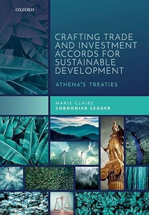 Immagine del venditore per Crafting Trade and Investment Accords for Sustainable Development: Athena\ s Treaties venduto da moluna