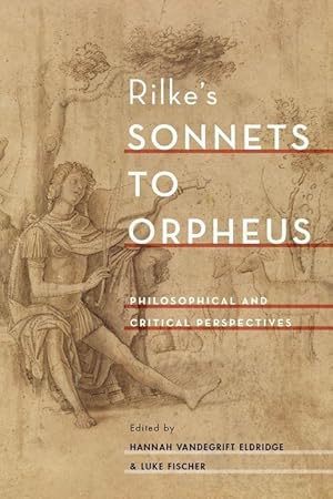 Seller image for Rilke\ s Sonnets to Orpheus: Philosophical and Critical Perspectives for sale by moluna
