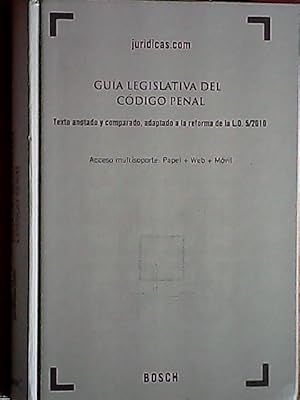 Image du vendeur pour Gua legislativa del Cdigo Penal : textos comparados y anotados, adaptados a la reforma de la L.O. 5-2010 mis en vente par Librera La Candela