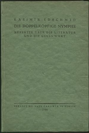 Imagen del vendedor de Die doppelkpfige Nymphe. Aufstze ber die Literatur und die Gegenwart. a la venta por Schsisches Auktionshaus & Antiquariat