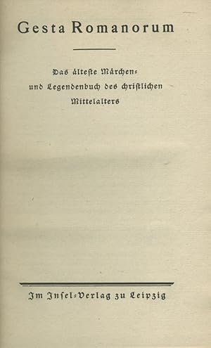 Gesta Romanorum. Das älteste Märchen- und Legendenbuch des christlichen Mittelalters. (Nach der Ü...