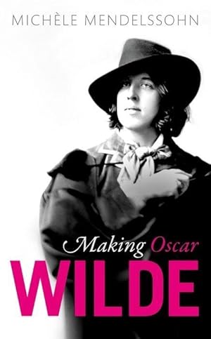 Bild des Verkufers fr Making Oscar Wilde zum Verkauf von moluna