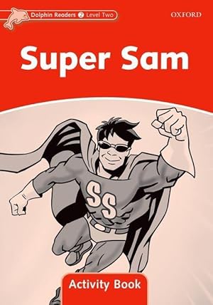 Imagen del vendedor de Wright, C: Dolphin Readers Level 2: Super Sam Activity Book a la venta por moluna