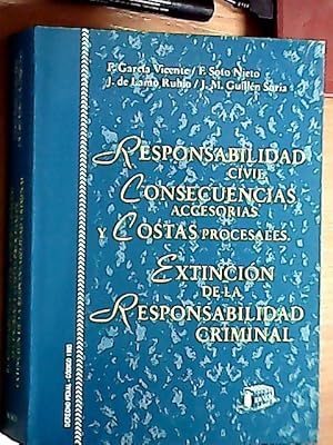 Image du vendeur pour Responsabilidad civil, consecuencias accesorias y costas procesales, extincin de la responsabilidad criminal mis en vente par Librera La Candela