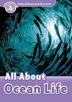 Imagen del vendedor de Oxford Read and Discover: Level 4: All About Ocean Life a la venta por moluna