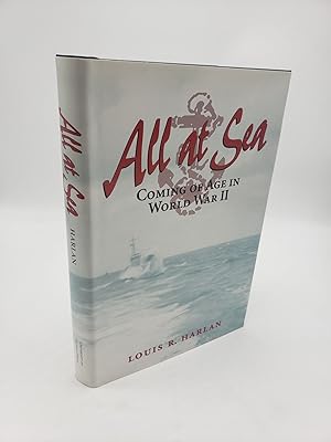 All at Sea: Coming of Age in World War II