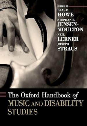Bild des Verkufers fr The Oxford Handbook of Music and Disability Studies zum Verkauf von moluna