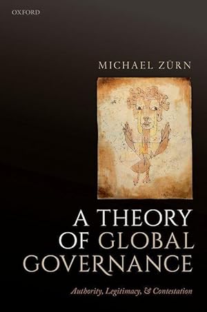 Bild des Verkufers fr Zurn, M: Theory of Global Governance zum Verkauf von moluna