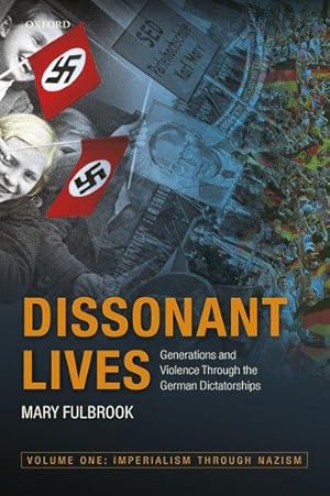 Seller image for Dissonant Lives: Generations and Violence Through the German Dictatorships for sale by moluna