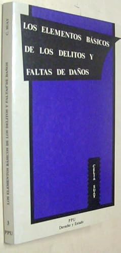 Seller image for Los elementos bsicos de los delitos y faltas de daos for sale by Librera La Candela