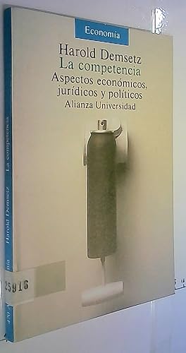 Seller image for La competencia. Aspectos econmicos, jurdicos y polticos for sale by Librera La Candela