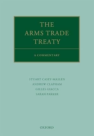 Bild des Verkufers fr The Arms Trade Treaty: A Commentary zum Verkauf von moluna
