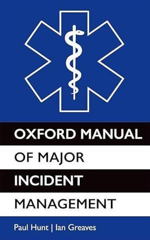 Seller image for Oxford Manual of Major Incident Management for sale by moluna