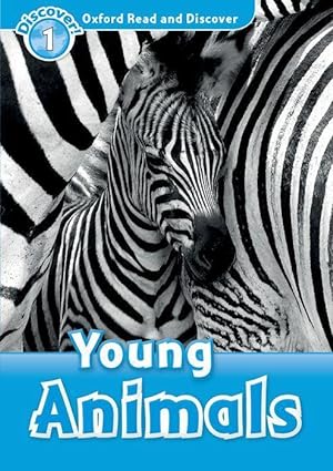 Immagine del venditore per Oxford Read and Discover 1: Young Animals venduto da moluna