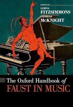 Seller image for The Oxford Handbook of Faust in Music for sale by moluna