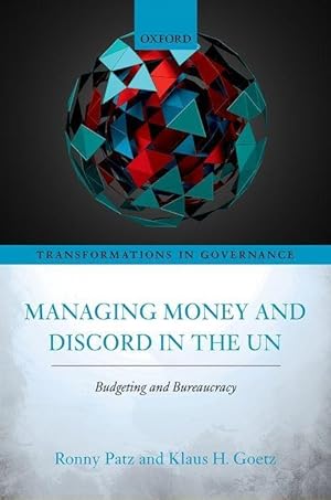 Seller image for Managing Money and Discord in the Un: Budgeting and Bureaucracy for sale by moluna