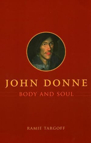 Imagen del vendedor de John Donne, Body and Soul a la venta por moluna