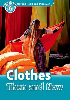 Seller image for Northcott, R: Oxford Read and Discover: Level 6: Clothes The for sale by moluna