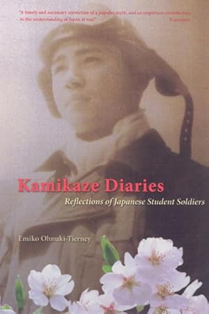 Bild des Verkufers fr Kamikaze Diaries: Reflections of Japanese Student Soldiers zum Verkauf von moluna