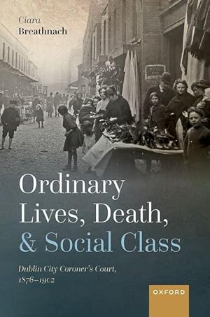 Bild des Verkufers fr Ordinary Lives, Death, and Social Class zum Verkauf von moluna