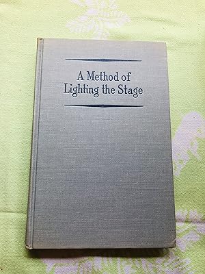 Image du vendeur pour A Method Of Lighting The Stage: 4th Edition, Amended & Revised mis en vente par Cream Petal Goods