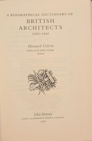 Seller image for A BIOGRAPHICAL DICTIONARY OF BRITISH ARCHITECTS. 1600-1840. for sale by studio bibliografico pera s.a.s.