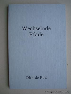 Image du vendeur pour Wechselnde Pfade. mis en vente par Antiquariat Hans-Jrgen Ketz