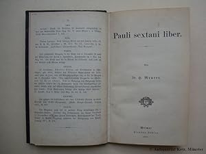 Pauli sextani liber. (Mit:) Begleitschreiben zu Pauli sextani libri. (Und:) Wortschatz zu Pauli s...