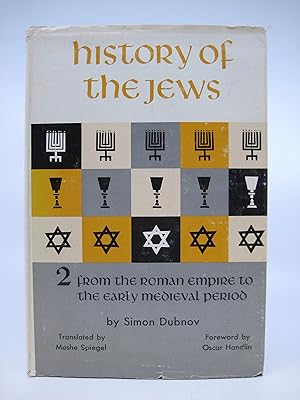 Seller image for History of the Jews From the Roman Empire to the Early Medieval Period (Volume 2 Only) for sale by Shelley and Son Books (IOBA)