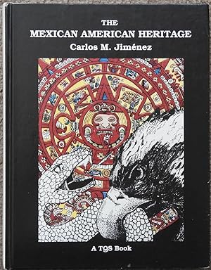 The Mexican American Heritage