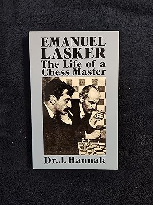 Imagen del vendedor de EMANUEL LASKER: THE LIFE OF A CHESS MASTER a la venta por JB's Book Vault