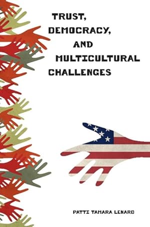 Bild des Verkufers fr Trust, Democracy, and Multicultural Challenges zum Verkauf von moluna