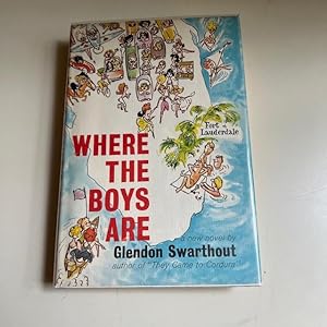 Seller image for Where the Boys Are for sale by Michael J. Toth, Bookseller, ABAA
