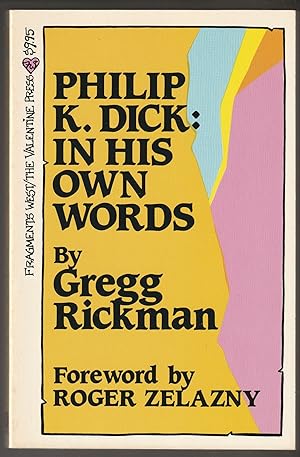 Image du vendeur pour Philip K. Dick: In His Own Words mis en vente par Brenner's Collectable Books ABAA, IOBA