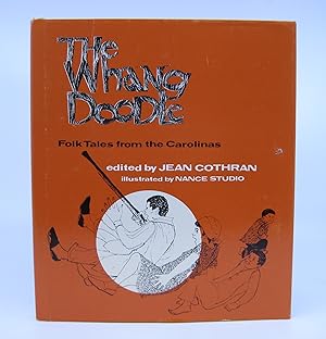 The Whang Doodle: Folk Tales from the Carolinas (First Edition)