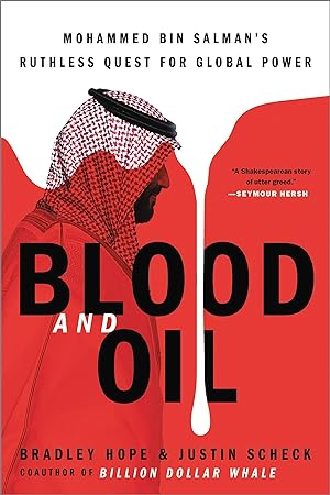 Bild des Verkufers fr Blood and Oil: Mohammed Bin Salmans Ruthless Quest for Global Power zum Verkauf von moluna