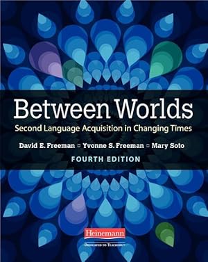 Bild des Verkufers fr Between Worlds, Fourth Edition: Second Language Acquisition in Changing Times zum Verkauf von moluna