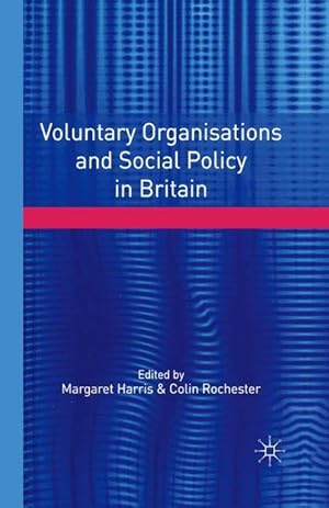 Imagen del vendedor de Voluntary Organisations and Social Policy in Britain a la venta por moluna