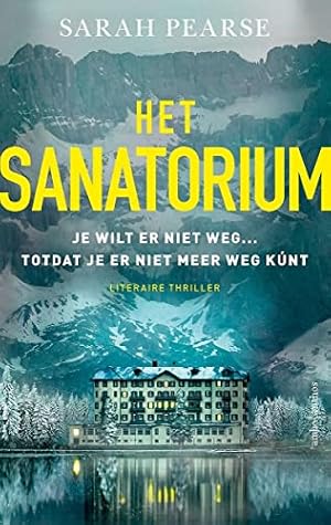 Bild des Verkufers fr Het sanatorium (Elin Warner, 1) zum Verkauf von WeBuyBooks